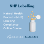 Natural Health Products (NHP) Labelling Compliance Online Course